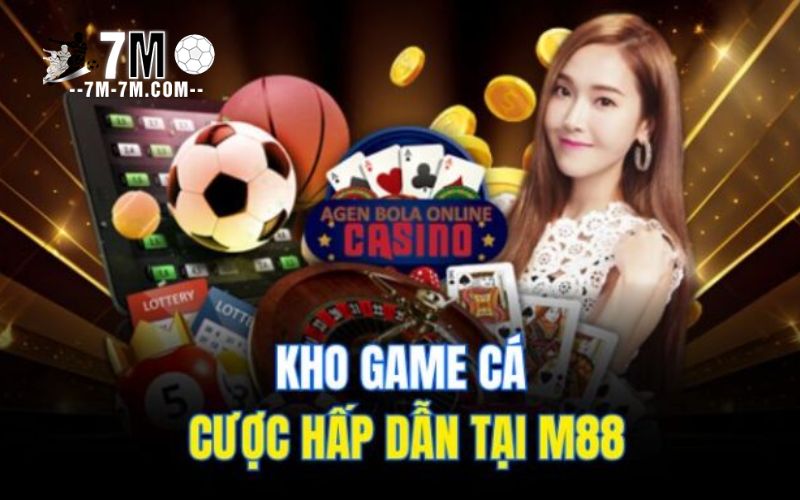 Những game cá cược nổi bật nhất tại M88 Những game cá cược nổi bật nhất tại M88